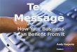Text Message in Business - How Your Business Can Benefit From It