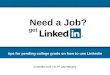 College Seniors - Need A Job? Get LinkedIn!