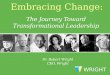 Embracing change   transformational leadership 013013
