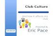 Club Culture