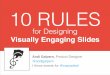 10 Rules for Designing Visually Engaging Slides