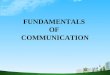 Fundamentals of efective communication