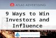 Nine Ways to Win Investors and Influence Prospects