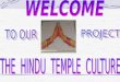 The Hindu Temple Culture