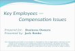Key Employee Compensation Plans
