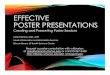 Creating and Presenting Effective Poster Sessions