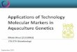 Applications of Technology Molecular Markers in Aquaculture Genetics