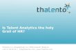 Thalento® Presentation HRM Expo Russia 2014: "Big Data, is Talent Analytics the new Holy grail?"