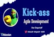 Kickass Agile Development - Agile & Beyond Conference