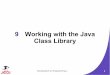 Working With the Java Class Library