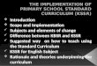 The Implementation of Primary School Standard Curriculum (