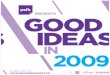 Good Ideas In 2009 : Share All You Know