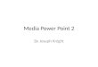 Media power point 2