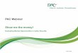 PAC Webinar - "Show me the money!" - evaluating market opportunities in cyber security