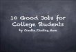 Good Jobs for College Students