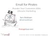 Tom Walsham - Email for Pirates: Plunder Your Customers with Lifecycle Marketing