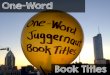 Create Juggernaut Book Titles