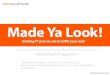 Made Ya Look! Webinar Slides from Spiceworks Dec. 2013
