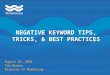 Negative Keywords: Tips, Tricks and Best Practices