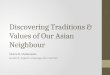 Discovering traditions & values of our asian neighbour [recovered]