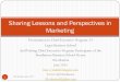 Sharing Lessons and Perspectives in Marketing
