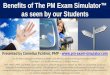 The Benefits of The PM Exam Simulator As Seen By Our Students