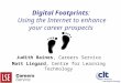Digital Footprints: Using the Internet to enhance your career prospects
