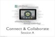 Project Connect: Connect and Collaborate Session A- October 1