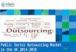 Public Sector Outsourcing Market in the UK 2014-2018
