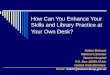 How Can You Enhance Your Skills and Library Practice at Your 
