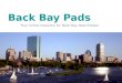 Back bay Pads