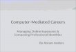 Computer-Mediated Careers