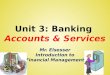 Unit 3A: Banking