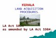 Land acquisition Rehabilitation and Resettlement policy in Kerala