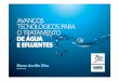 Avanços Tecnológicos para o Tratamento de Água e Efluentes - Marco Aurélio Silva
