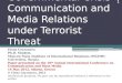 Governmental Crisis Communication and Media Relations under Terrorist Threat