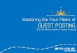 Mastering the 4 pillars of guest posting