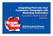 HP and MindFire Presentation at Dscoop9: Integrating Print in Marketing Campaigns with Marketing Automation Software