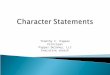 Character Statements