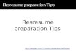 Resume Preparation Tips