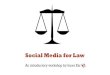 Social Media for Law