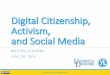 Digital Citizenship, Activism, and Social Media #UDWFL