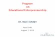 Education entrepreneurs Aug 7 by Rajiv Tandon