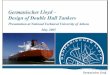 Design of Double Hull Tankers-GL Presentation May 2005