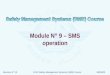 ICAO SMS M 09 – SMS operation (R013) 09 (E)