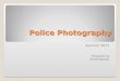 Crime Scene Photography Rules and Procedures
