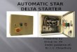 Automatic Star Delta Staretr Ppt