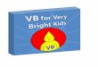 Vb for Very Bright Kids - Part 2 Learning to Communicate