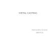 1.Metal Casting