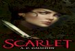 Scarlet - A. C. Gaughen